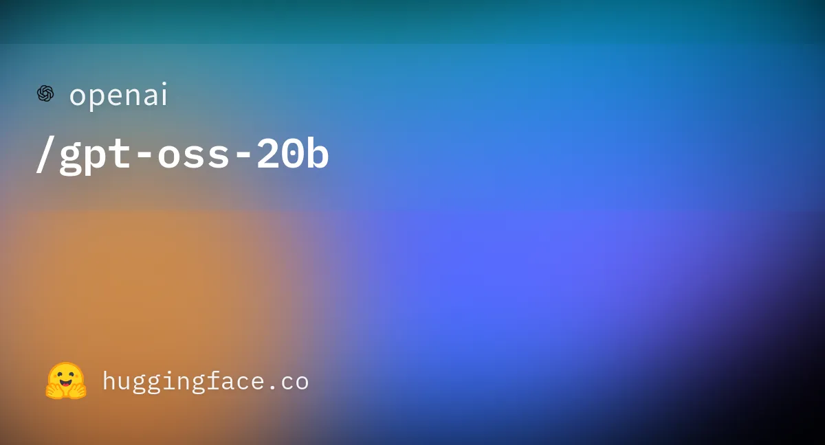 gpt-oss-20b HuggingFace配布ページ